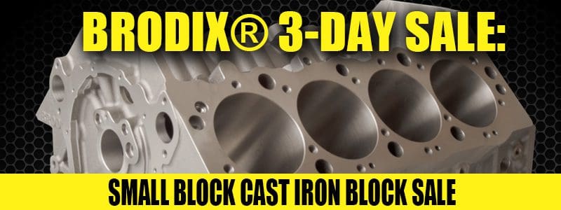 [3-DAY SALE] $100 Off Small Block Cast Iron Engine Blocks from BRODIX!